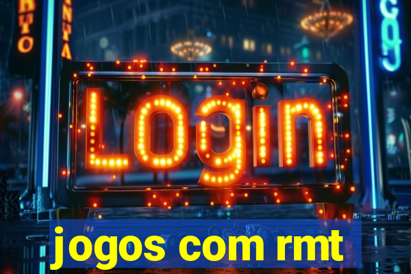 jogos com rmt